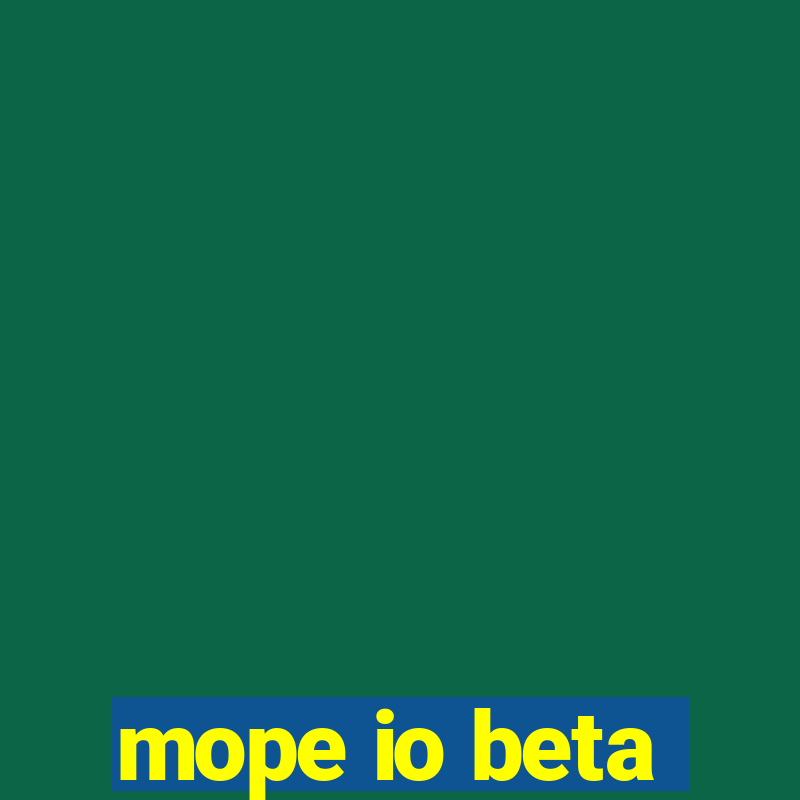 mope io beta